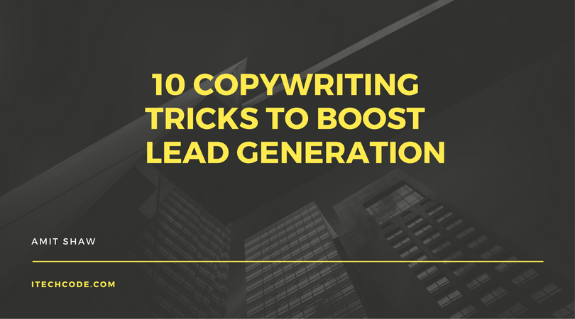 10 Copywriting Tricks To Boost Lead Generation