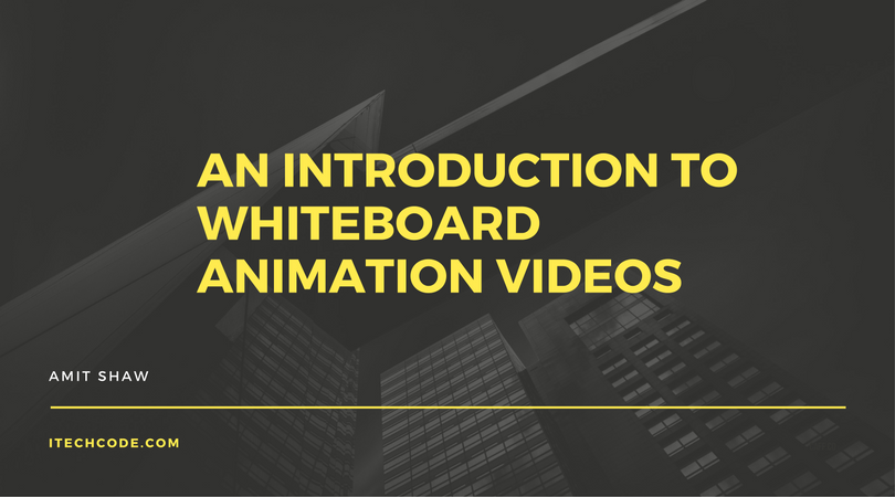 An Introduction to Whiteboard Animation Videos