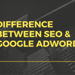 Difference between SEO and Google AdWords