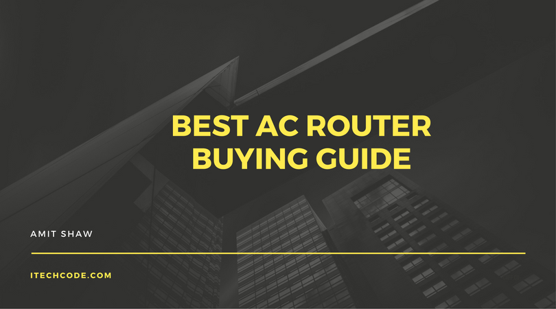 Best AC Router - Buying Guide