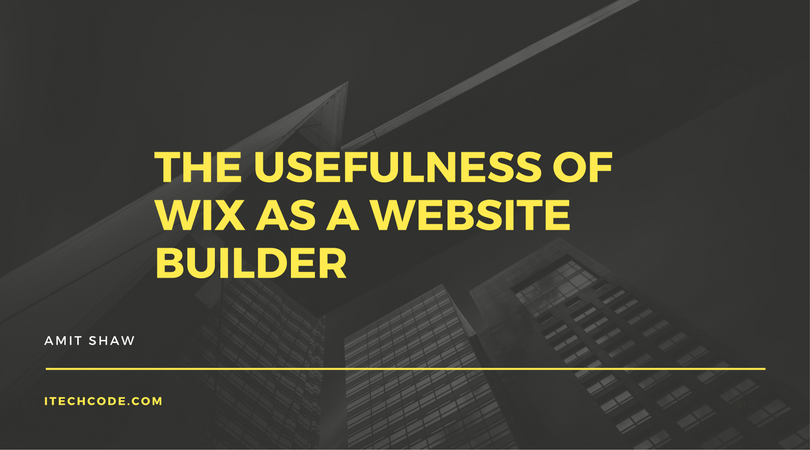 The Usefulness of Wix as a Website Builder